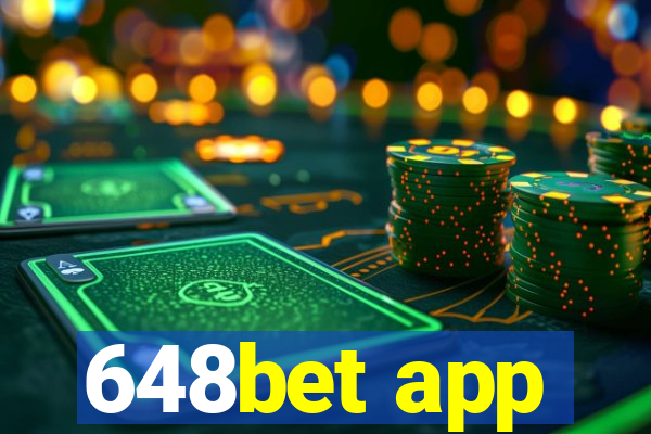 648bet app